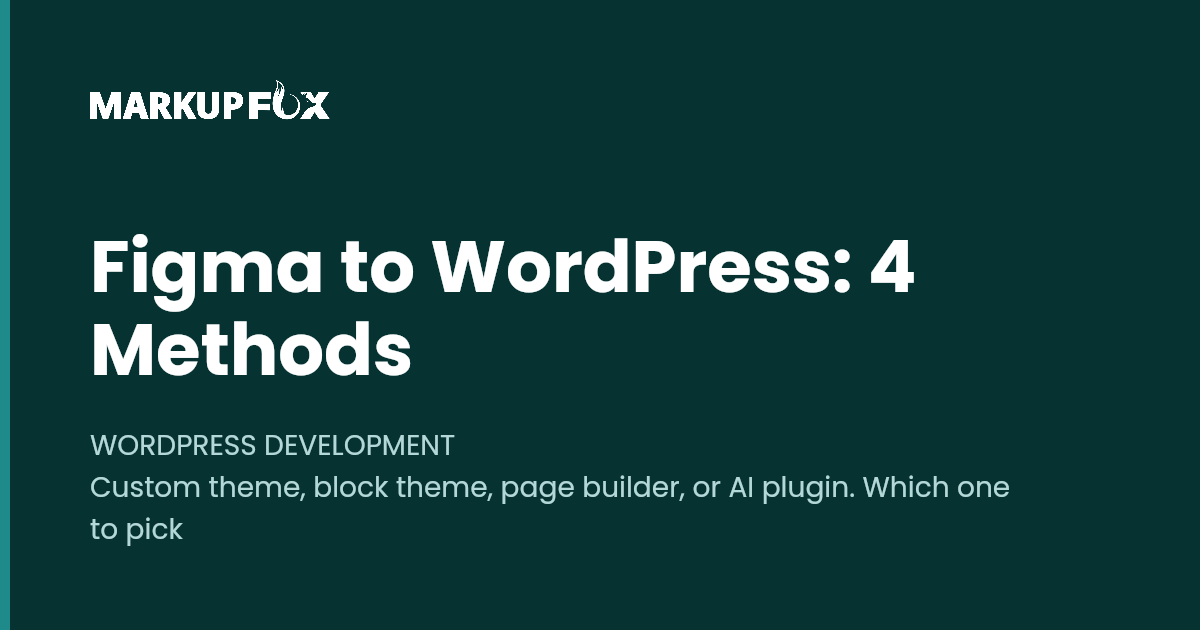 Four methods for converting a Figma design to WordPress compared